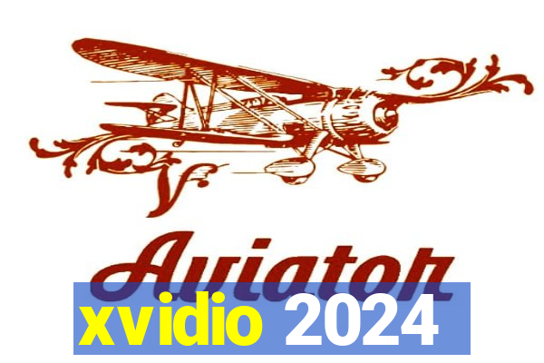 xvidio 2024